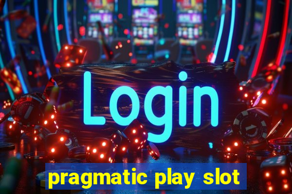 pragmatic play slot