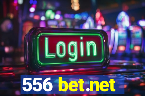 556 bet.net