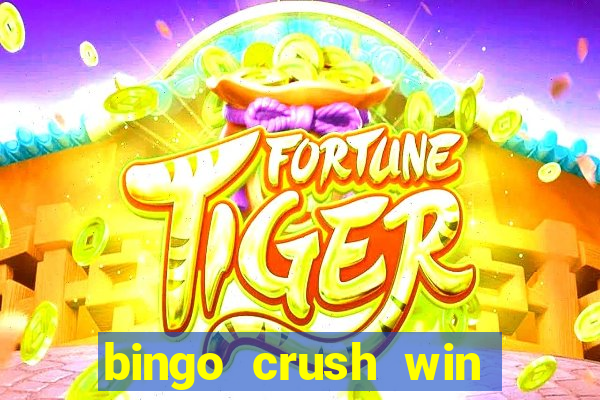 bingo crush win real money