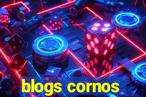 blogs cornos