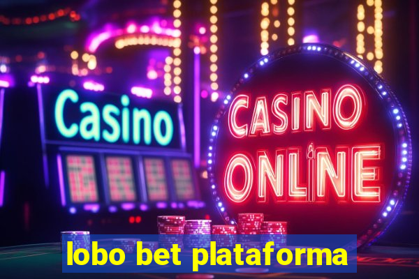 lobo bet plataforma