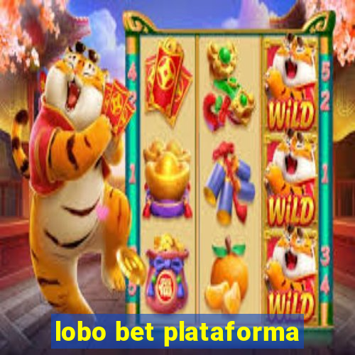 lobo bet plataforma