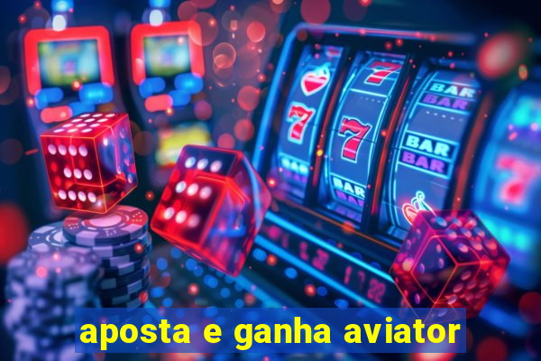 aposta e ganha aviator