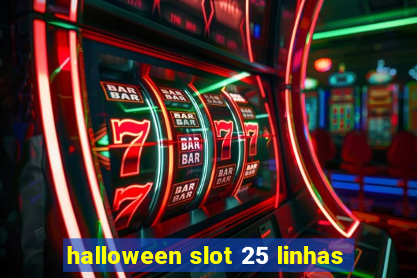 halloween slot 25 linhas