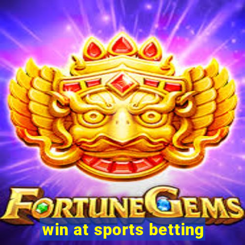 win at sports betting