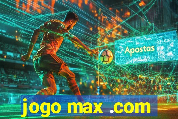 jogo max .com