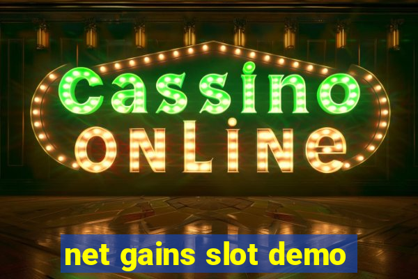 net gains slot demo