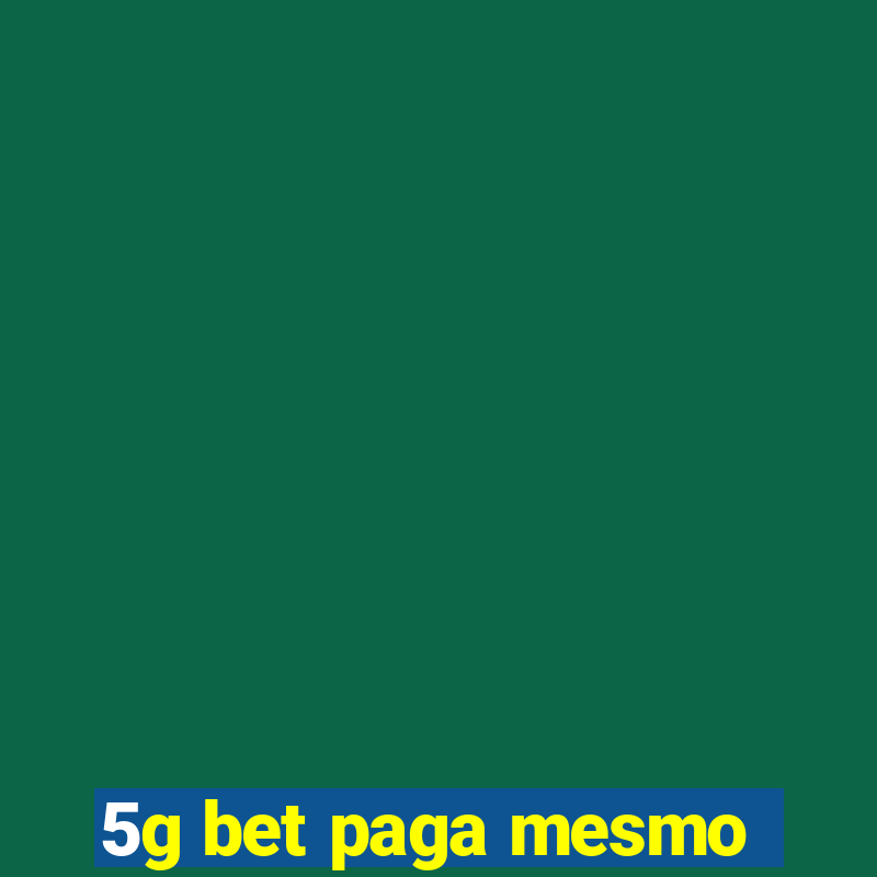 5g bet paga mesmo