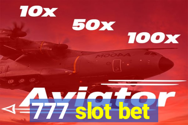 777 slot bet