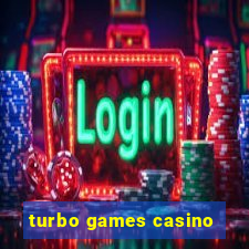 turbo games casino