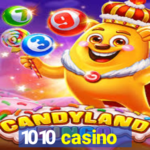 1010 casino