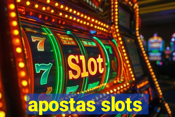 apostas slots