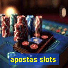 apostas slots