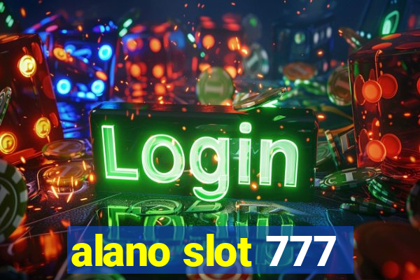 alano slot 777