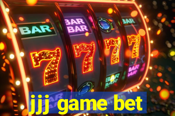 jjj game bet