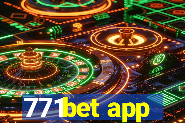 771bet app