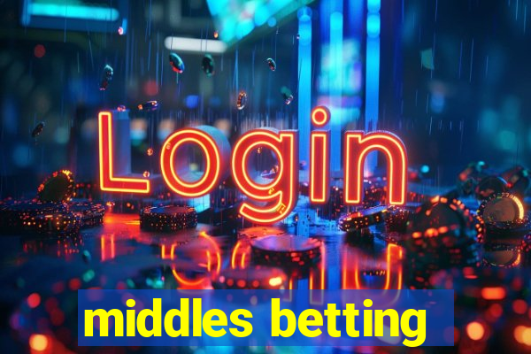 middles betting