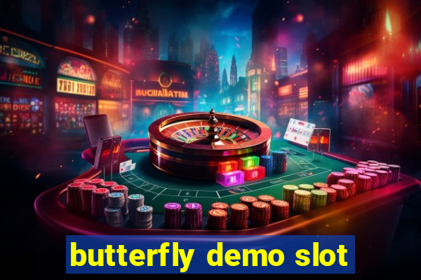 butterfly demo slot