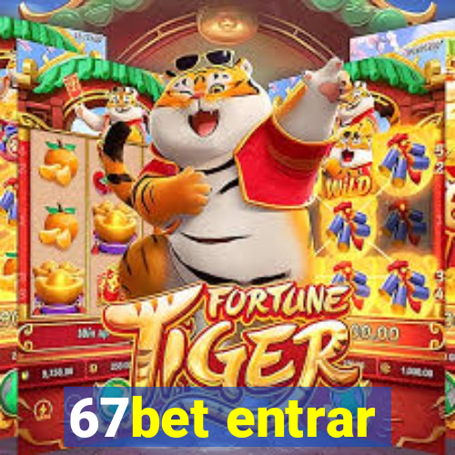 67bet entrar