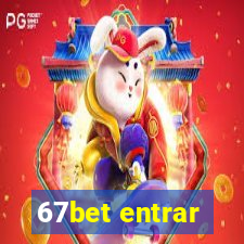 67bet entrar