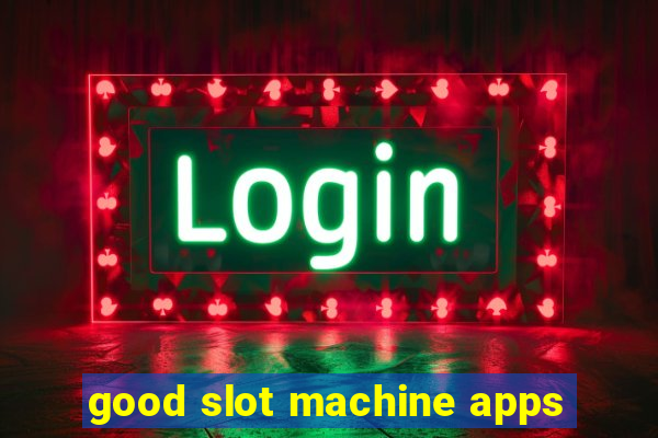 good slot machine apps