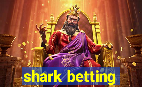 shark betting