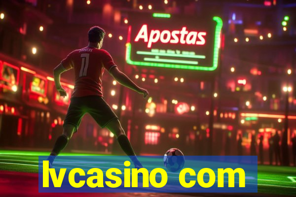 lvcasino com