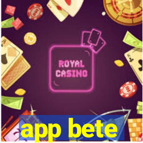 app bete