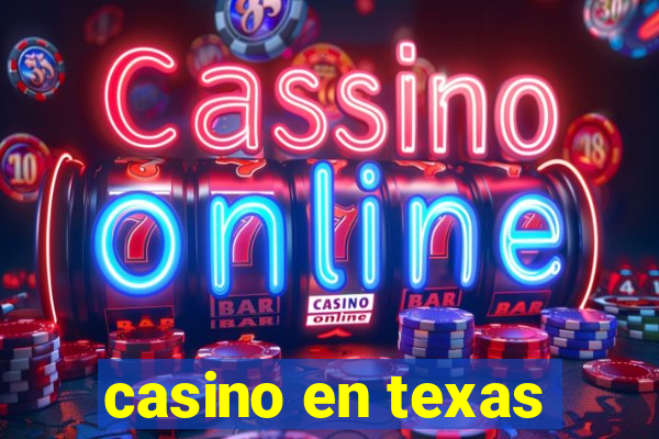 casino en texas