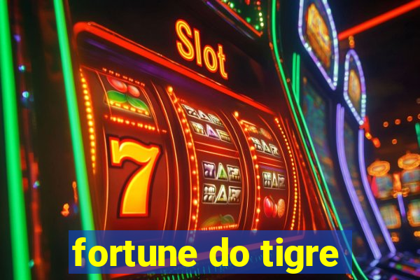 fortune do tigre