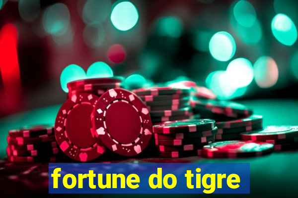 fortune do tigre