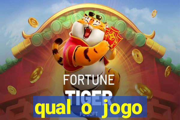 qual o jogo original do tigrinho