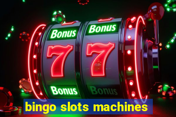 bingo slots machines