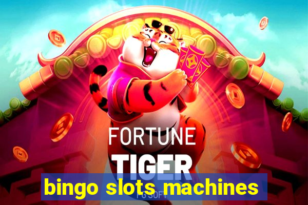 bingo slots machines