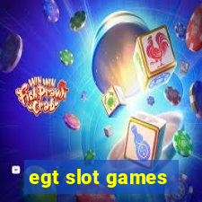 egt slot games