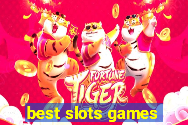 best slots games