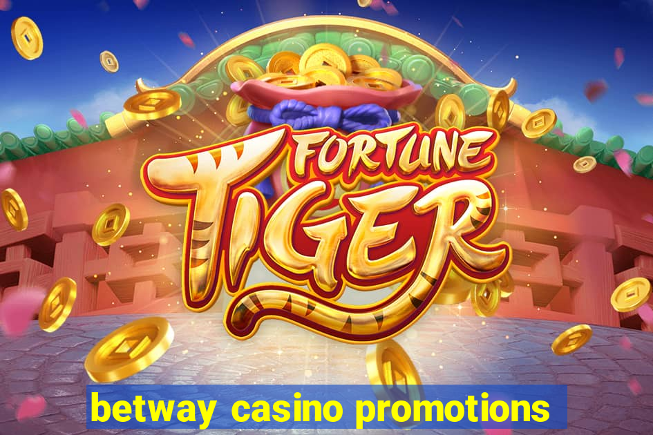 betway casino promotions