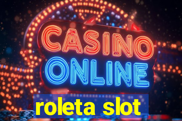 roleta slot