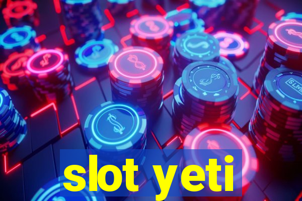 slot yeti