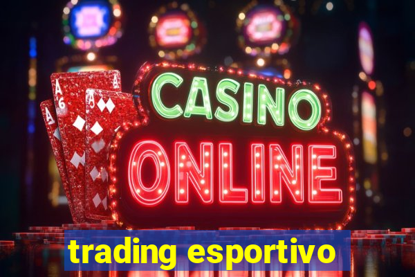 trading esportivo