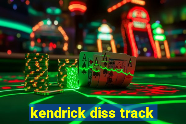 kendrick diss track