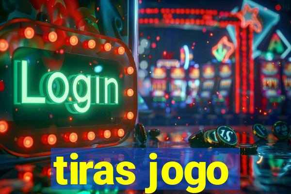 tiras jogo