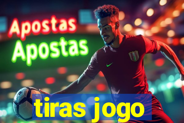 tiras jogo