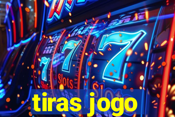 tiras jogo