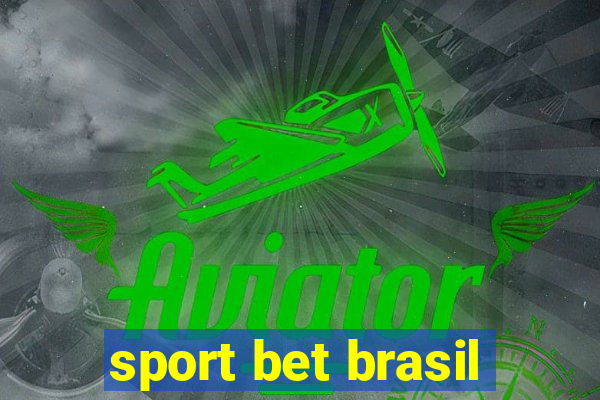 sport bet brasil