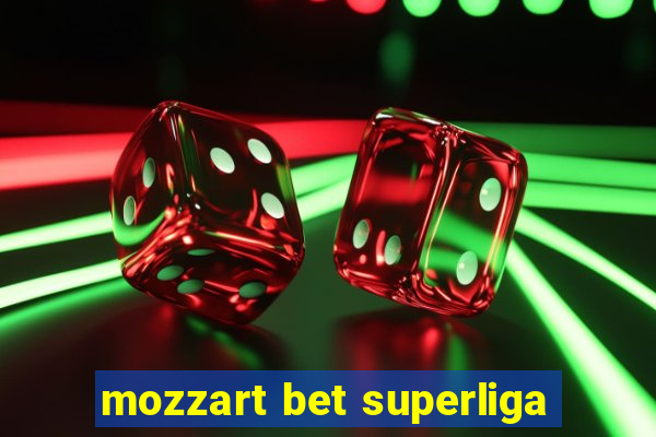 mozzart bet superliga