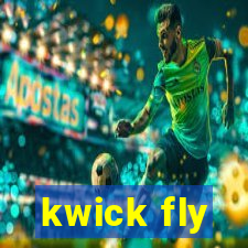 kwick fly