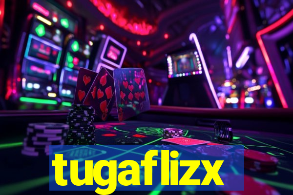 tugaflizx