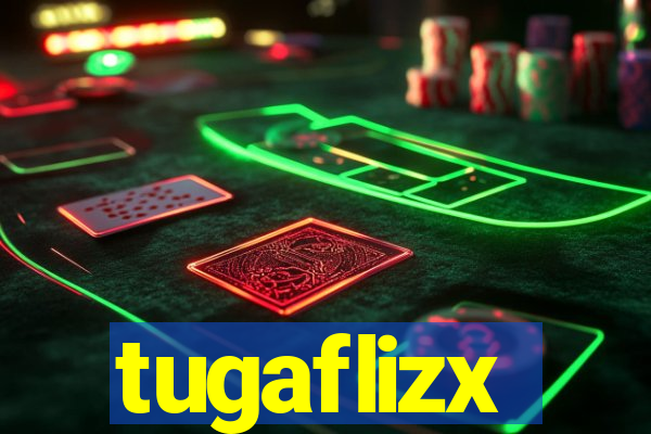 tugaflizx