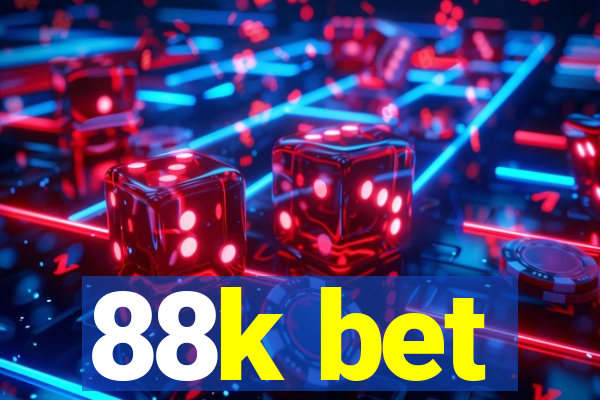 88k bet